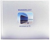 Wanderlust - boken om Airstream